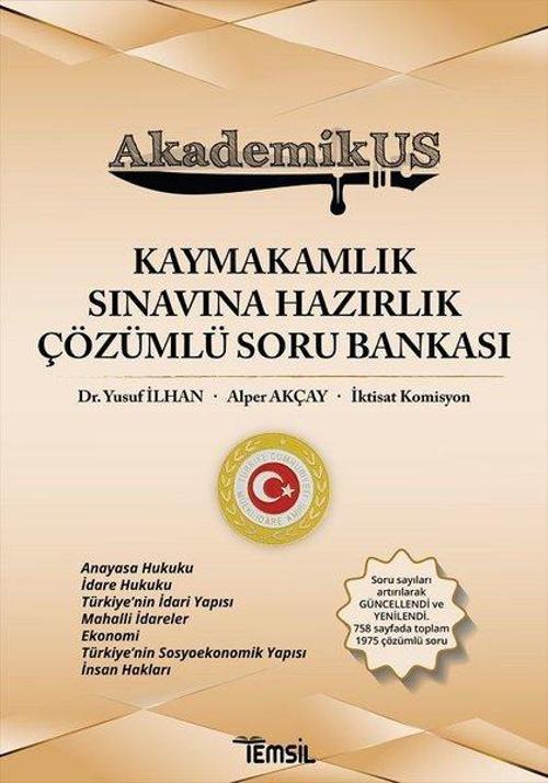 AkademikUS Kaymakamlık Sınavına Hazırlık Çözümlü Soru Bankası
