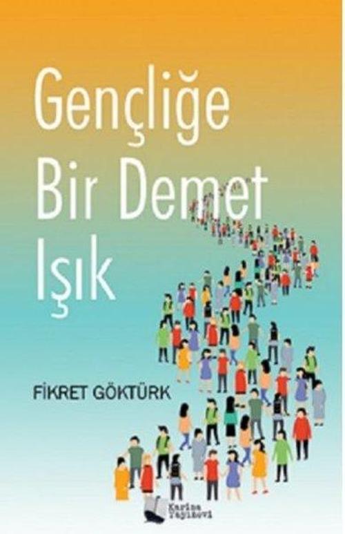 Gençliğe Bir Demet Işık