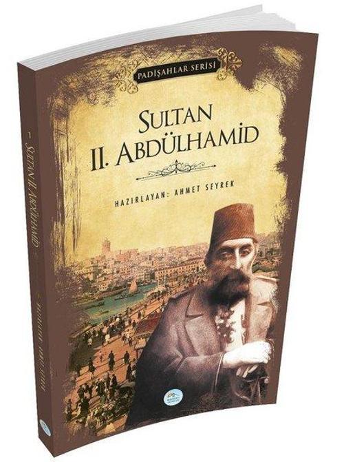 Sultan 2.Abdülhamid - Padişahlar Serisi