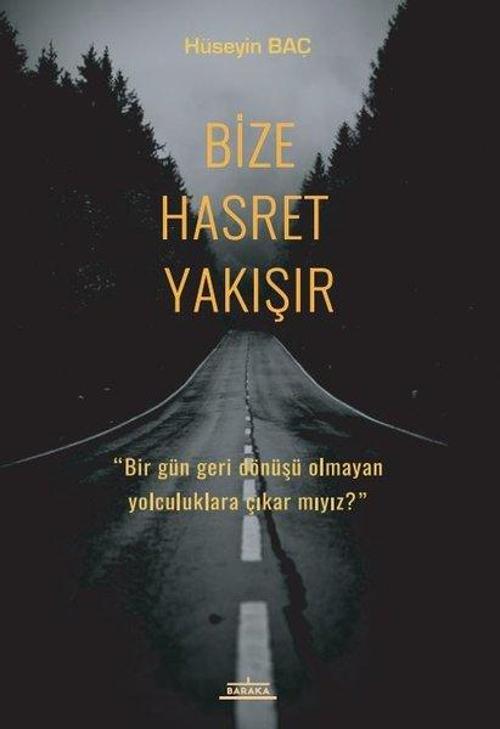 Bize Hasret Yakışır