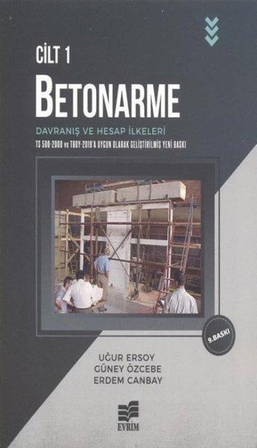 Betonarme Cilt 1 - Davranış ve Hesap İlkeleri