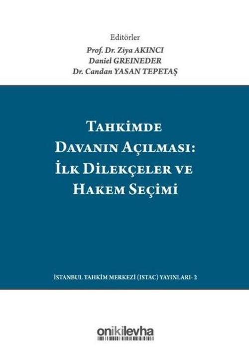 Tahkimde Davanın Açılması: İlk Dilekçeler ve Hakem Seçimi