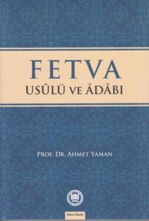 Fetva - Usulü Ve Adabı