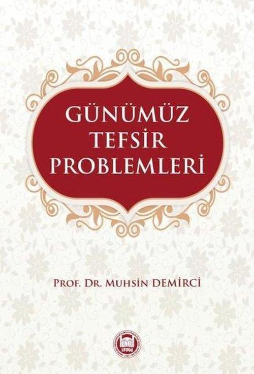 Günümüz Tefsir Problemleri