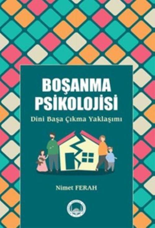 Boşanma Psikolojisi - Dini Başa Çıkma Yaklaşımı