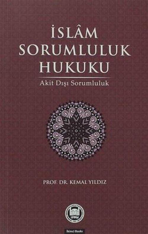İslam Sorumluluk Hukuku - Akıl Dışı Sorumluluk