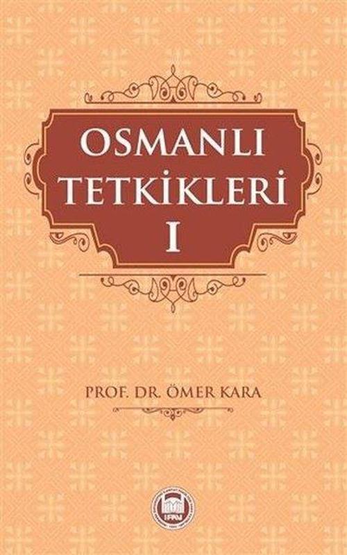 Osmanlı Tetkikleri - 1