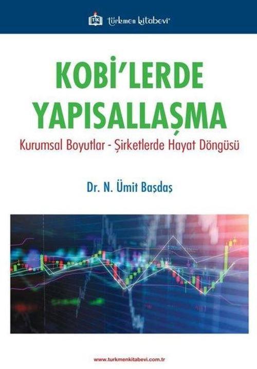 Kobi'lerde Yapısallaşma: Kamusal Boyutlar - Şirketlerde Hayat Döngüsü