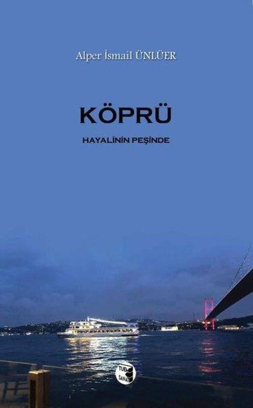 Köprü - Hayalinin Peşinde
