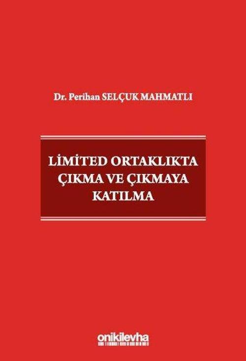 Limited Ortaklıkta Çıkma ve Çıkmaya Katılma