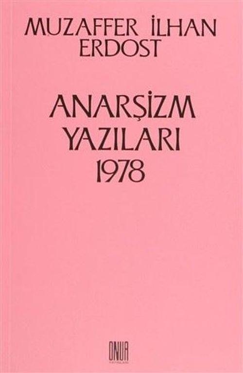 Anarşizm Yazıları 1978