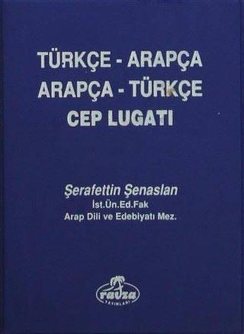 Türkçe - Arapça Arapça - Türkçe Cep Lugatı