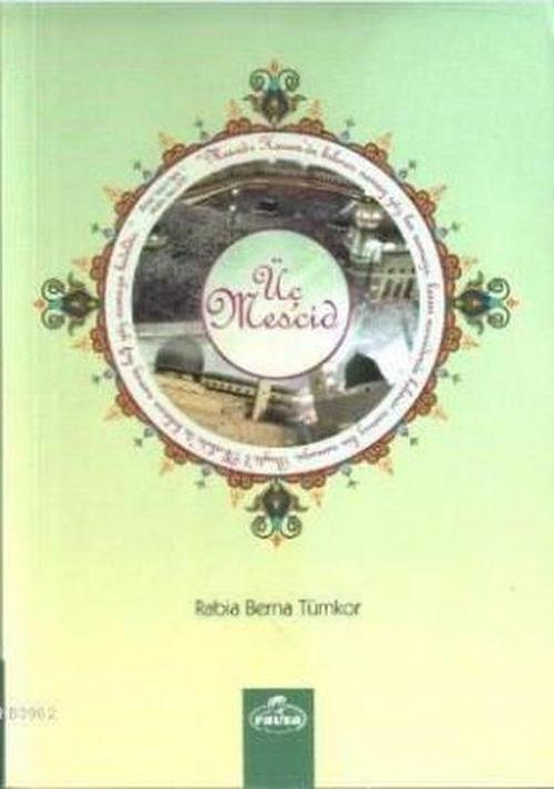 Ravza Yayınları Üç Mescid