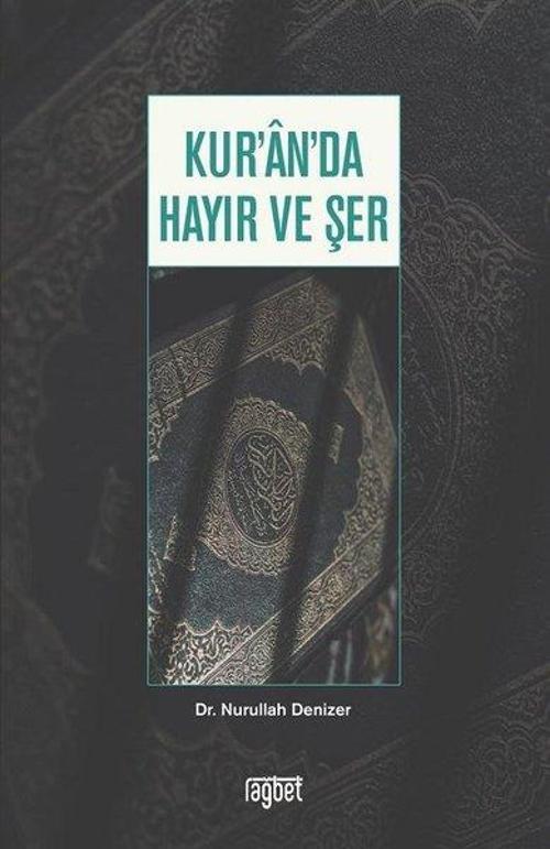 Kuranda Hayır ve Şer