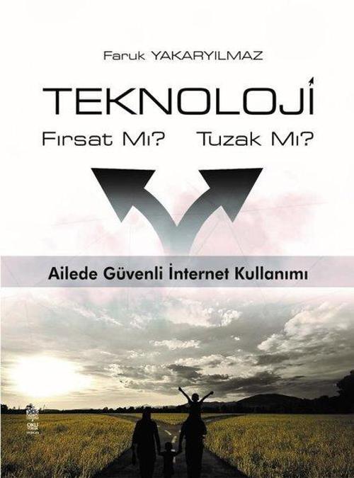 Teknoloji Fırsat mı Tuzak mı?