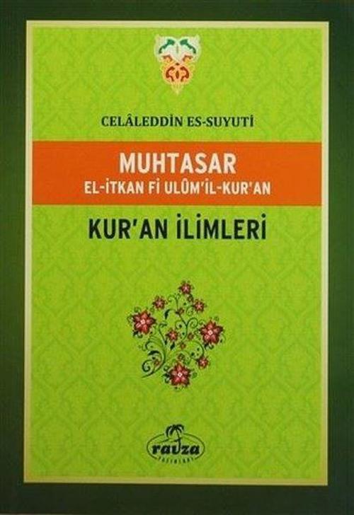 Muhtasar El-İtkan Fi Ulum'il-Kur'an - Kur'an İlimleri