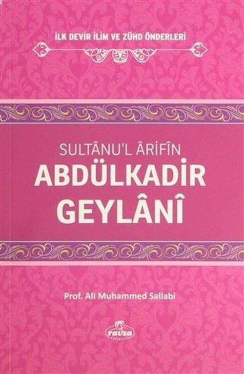 Sultanu'l Arifin Abdülkadir Geylani