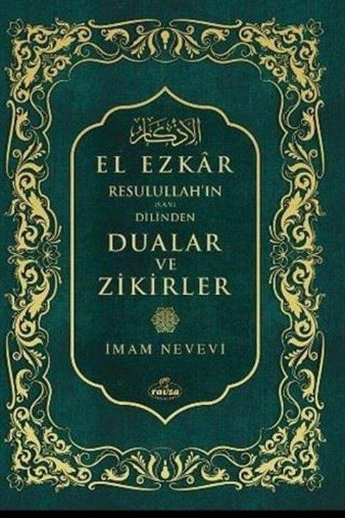Resulullah'ın Dilinden Dualar ve Zikirler El Ezkar - 2. Hamur