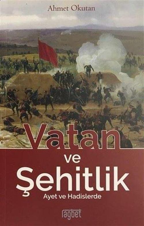 Vatan ve Şehitlik Ayet ve Hadislerde