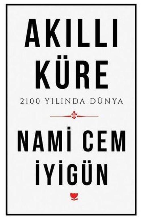 Akıllı Küre - 2100 Yılında Dünya