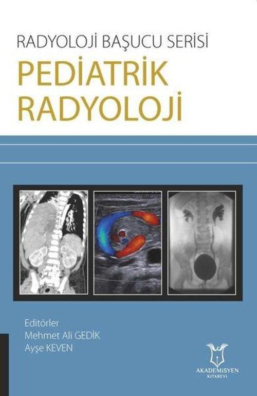 Pediatrik Radyoloji - Radyoloji Başucu Serisi