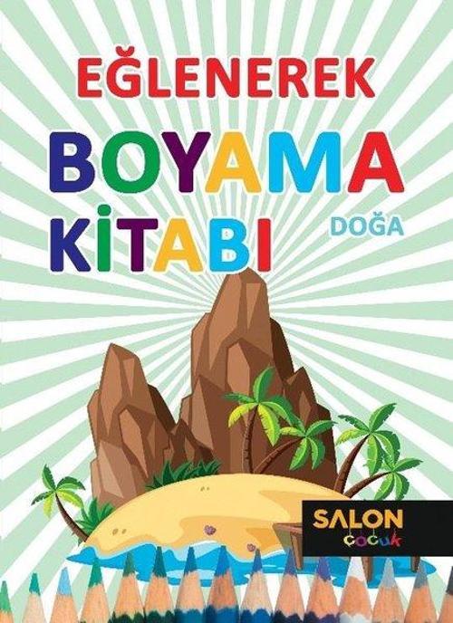 Eğlenerek Boyama Kitabı - Doğa