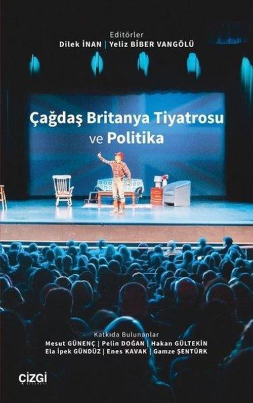 Çağdaş Britanya Tiyatrosu ve Politika