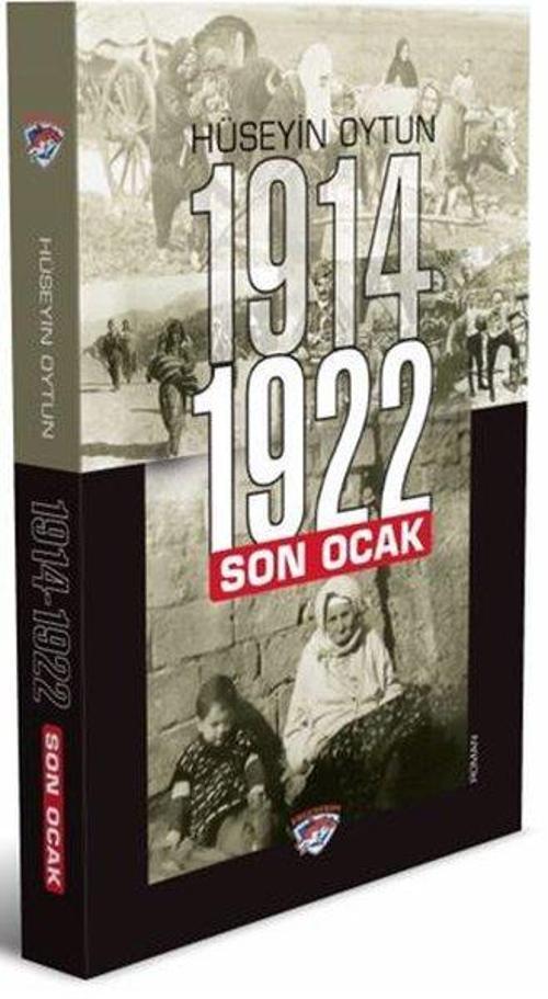 1914 - 1922 Son Ocak