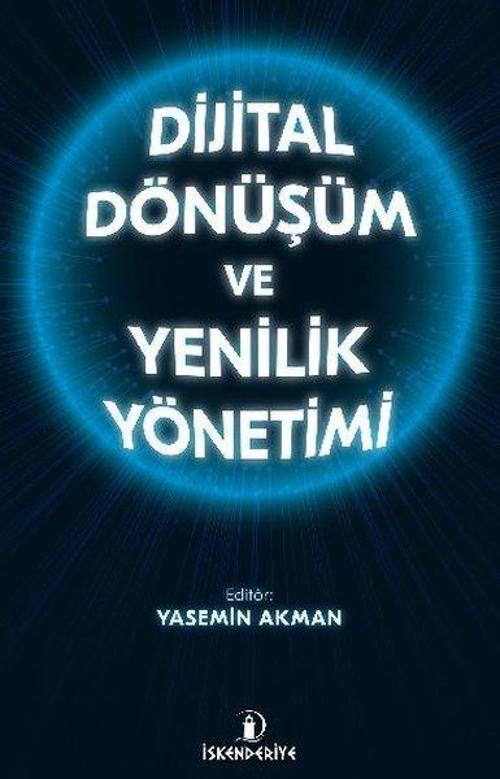 Dijital Dönüşüm ve Yenilik Yönetimi