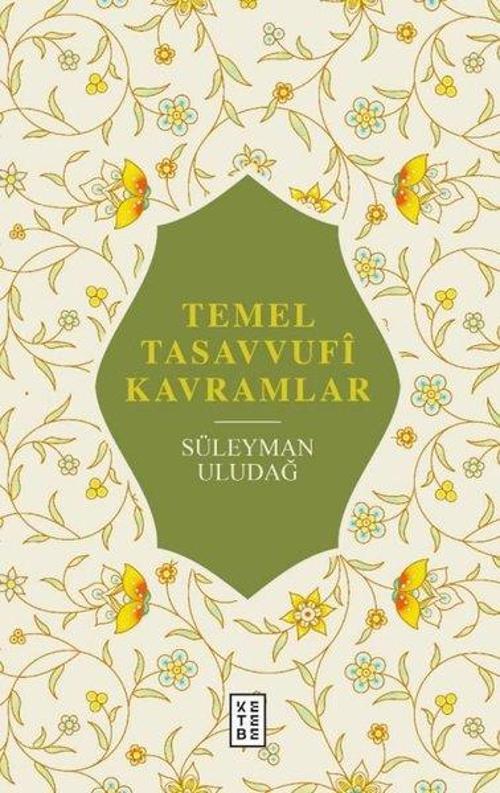 Temel Tasavvufi Kavramlar