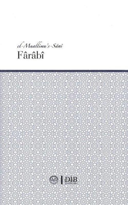 El Muallimus Sani Farabi