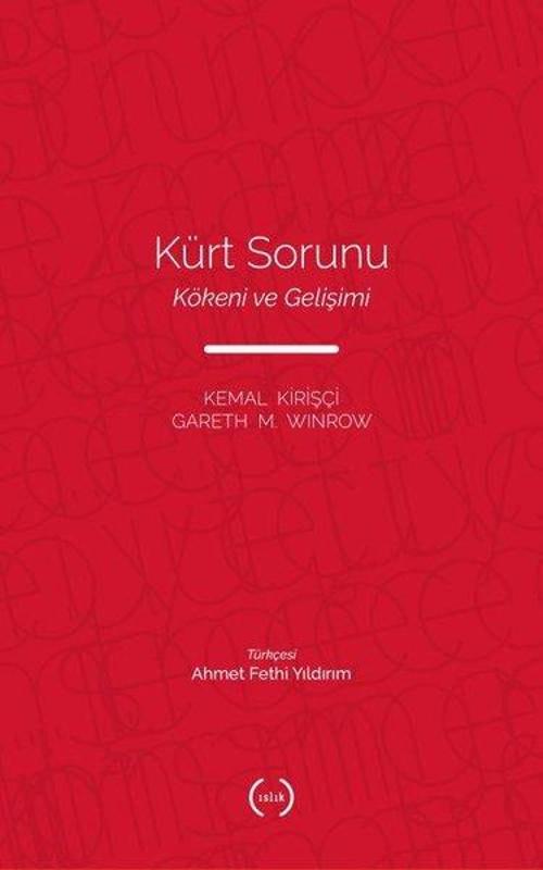 Kürt Sorunu - Kökeni ve Gelişimi