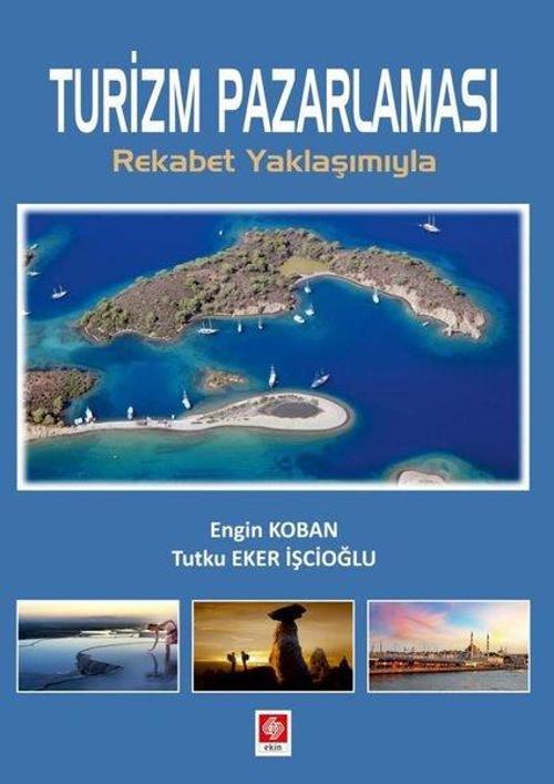 Turizm Pazarlaması Rekabet Yaklaşımıyla
