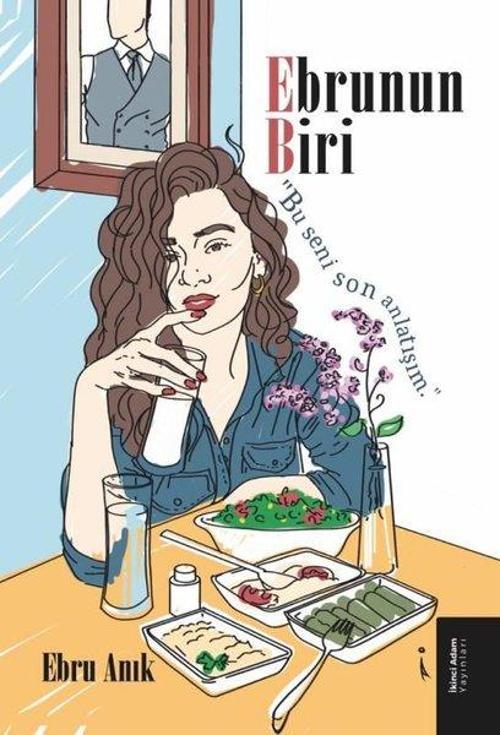 İkinci Adam Yayınları Ebrunun Biri