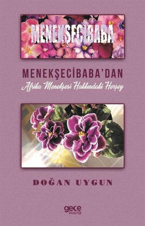 Menekşeci Baba'dan Afrika Menekşesi Hakkındaki Herşey