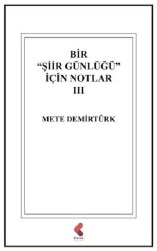 Bir Şiir Günlüğü İçin Notlar 3