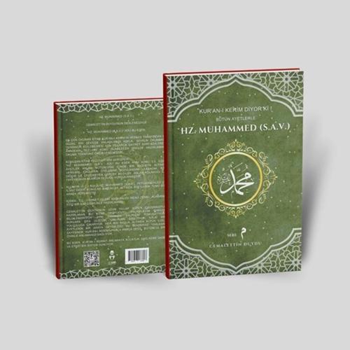 Kuran’ı Kerim Diyor Ki! Hz. Muhammed (S.A.V)