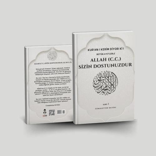 ALLAH (C.C.) SİZİN DOSTUNUZDUR