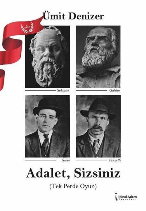 Adalet Sizsiniz - Tek Perde Oyun