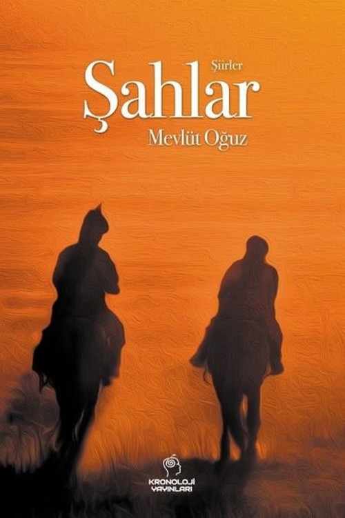 Şahlar - Şiirler