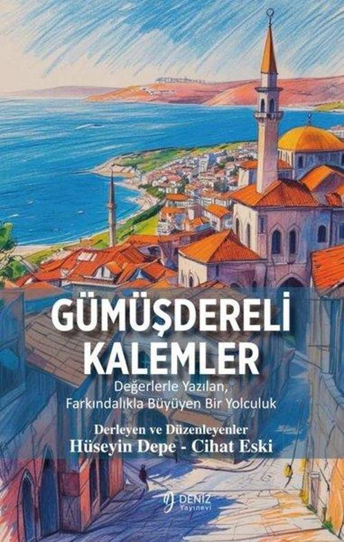 Gümüşdereli Kalemler - Değerlerle Yazılan Farkındalıkla Büyüyen Bir Yolculuk