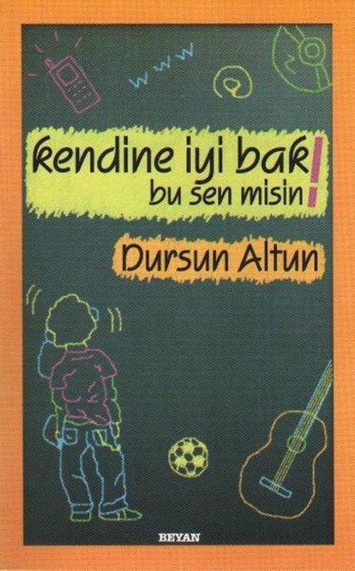 Kendine İyi Bak Bu Sen Misin!