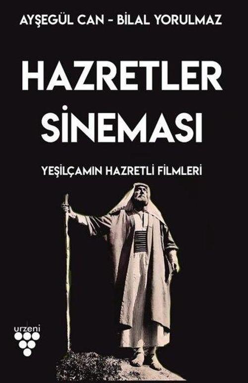 Hazretler Sineması - Yeşilçam'ın Hazretli Filmleri