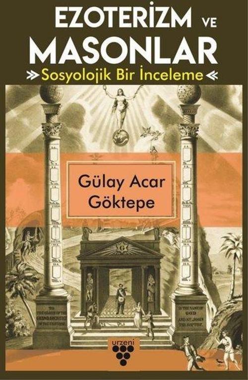 Ezoterizm ve Masonlar - Sosyolojik Bir İnceleme