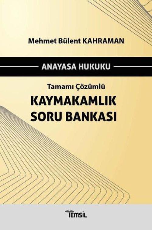 Anayasa Hukuku - Kaymakamlık Soru Bankası