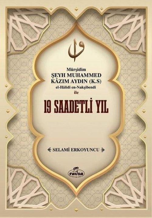 19 Saadetli Yıl
