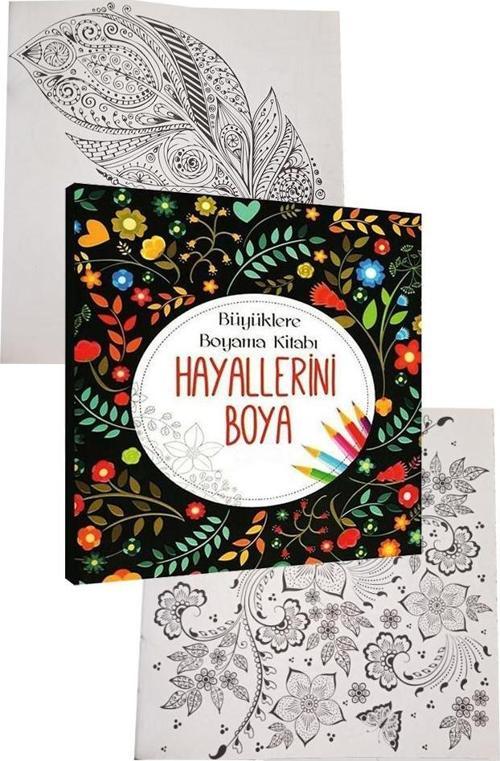 Hayallerini Boya Büyüklere Boyama Kitabı 1 Adet Ema Boyama Kitabı Büyükler İçin Mandala Yaratıcı Boyama