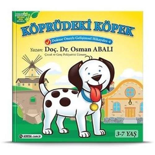 Köprüdeki Köpek-Doktor Onaylı Gelişimsel Hikayeler 4