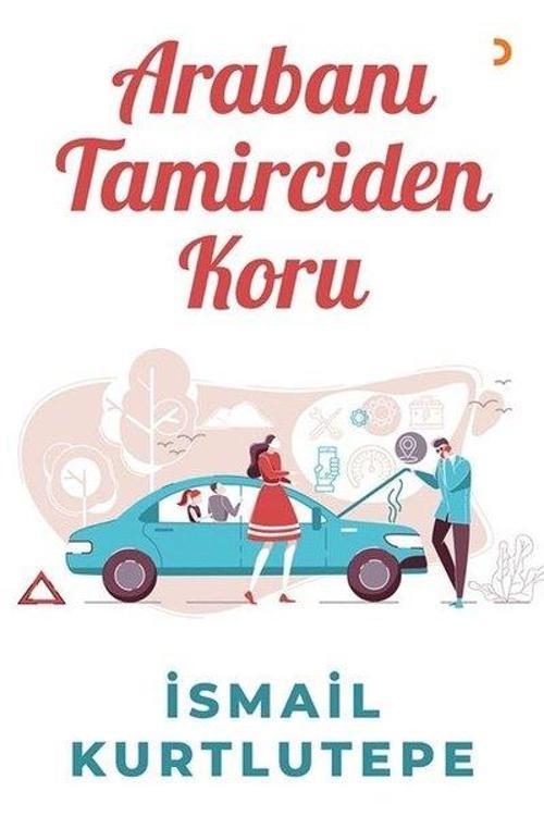Arabanı Tamirciden Koru