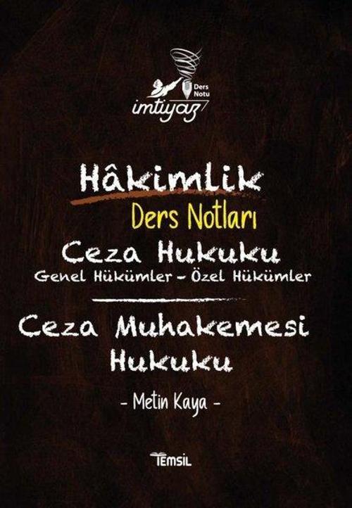 İmtiyaz - Hakimlik Ders Notları - Ceza Hukuku - Genel Hükümler - Özel Hükümler - Ceza Muhakemesi Huk